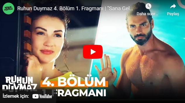 Ruhun Duymaz dizisi 4. bölüm fragman yayınlandı mı? Ruhun Duymaz 4.bölüm fragman izle