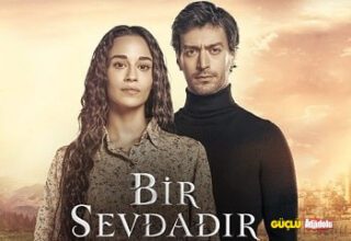 Bir Sevdadır 9. bölüm full izle!