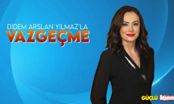 Didem Arslan Yılmaz'la Vazgeçme başladı!