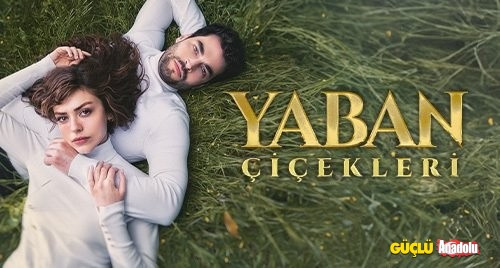 Yaban Çiçekleri 1. bölüm canlı izle!